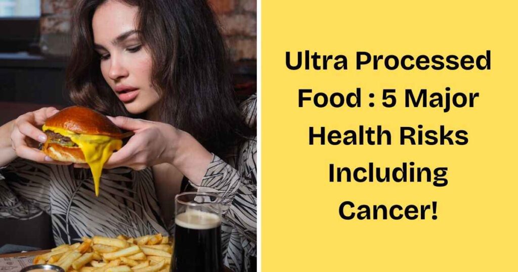 Ultra Processed Food